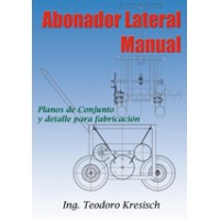 Fabrique su Abonador Lateral Manual (libro de planos)