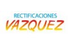 RECTIFICACIONES VAZQUEZ
