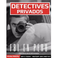 DETECTIVES PRIVADOS FBI EN PERU (FENIX BATALLON DE INTELIGENCIA)