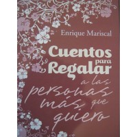 Cuento para regalar a las personas que mas quiero.